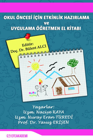 Okul Öncesinde Etkinlik Hazırlama ve Uygulama - Öğretmen El Kitabı