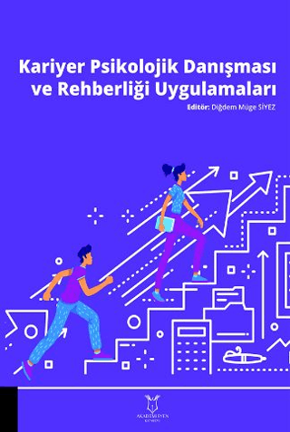 Kariyer Psikolojik Danışması ve Rehberliği Uygulamaları