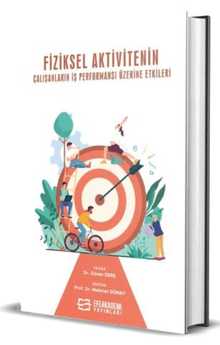 Fiziksel Aktivitenin Çalışanların İş Performansı Üzerine Etkileri
