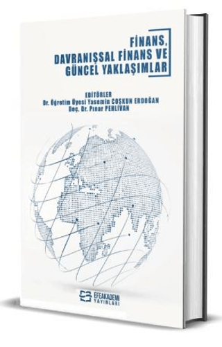 Finans, Davranışsal Finans ve Güncel Yaklaşımlar