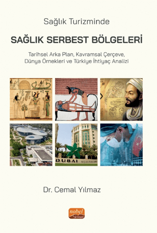Sağlık Turizminde Sağlık Serbest Bölgeleri
