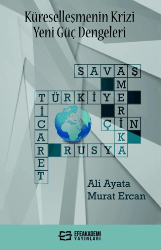 Küreselleşmenin Krizi Yeni Güç Dengeleri