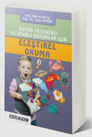 Üstün Yetenekli ve Zekalı Çocuklar İçin Eleştirel Okuma