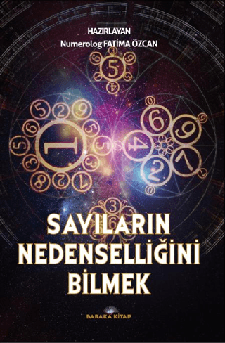 Sayıların Nedenselliğini Bilmek Numeroloji