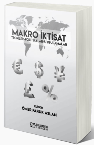 Makro İktisat Teoriler-Politikalar-Uygulamalar