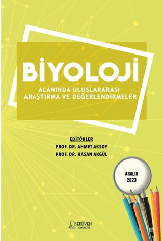Biyoloji Alanında Uluslararası Araştırma ve Değerlendirmeler - Aralık 2023