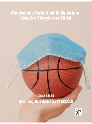 Pandeminin Basketbol Kulüplerinin Yönetim Süreçlerine Etkisi