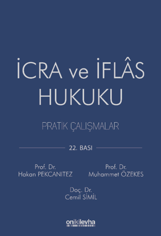 İcra ve İflas Hukuku Pratik Çalışmalar