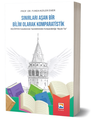 Sınırları Aşan Bir Bilim Olarak Komparatistik