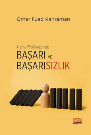 Kamu Politikasında Başarı ve Başarısızlık - Türkiye’nin Yenilenebilir Enerji Politikalarının Değerlendirilmesi