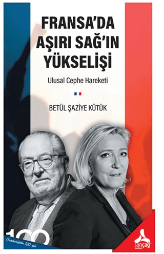 Fransa’da Aşırı Sağ’ın Yükselişi: Ulusal Cephe Hareketi