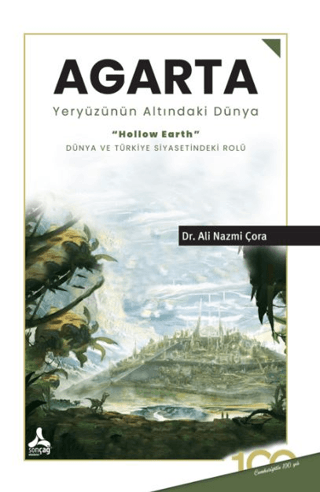 Agarta Yeryüzünün Altındaki Dünya