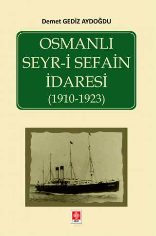 Osmanlı Seyr-i Sefain İdaresi ( 1910- 1923 )