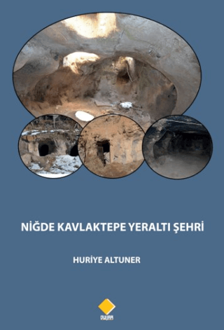 Niğde Kavlaktepe Yeraltı Şehri