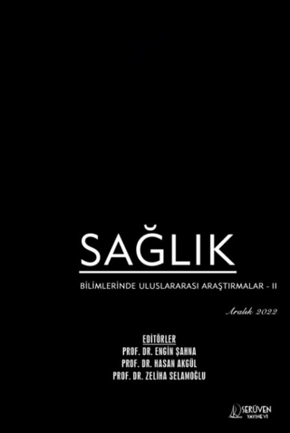 Sağlık Bilimlerinde Uluslararası Araştırmalar 2 - Aralık 2022
