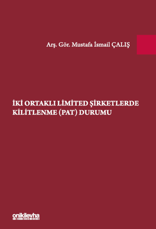 İki Ortaklı Limited Şirketlerde Kilitlenme (PAT) Durumu