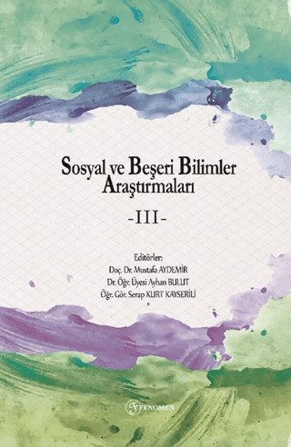Sosyal ve Beşeri Bilimler Araştırmaları - III