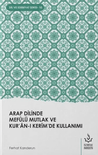 Arap Dilinde Mefulü Mutlak ve Kur'an-ı Kerim'de Kullanımı