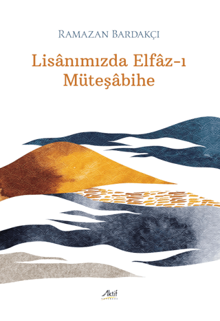 Lisanımızda Elfaz-ı Müteşabihe