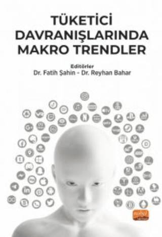 Tüketici Davranışlarında Makro Trendler