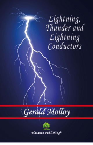 Lightning, Thunder and Lightning Conductors