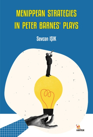 Menippean Strategies in Peter Barnes’ Plays