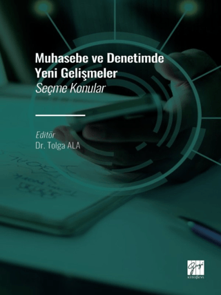 Muhasebe ve Denetimde Yeni Gelişmeler - Seçme Konular