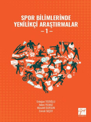 Spor Bilimlerinde Yenilikçi Araştırmalar - 1