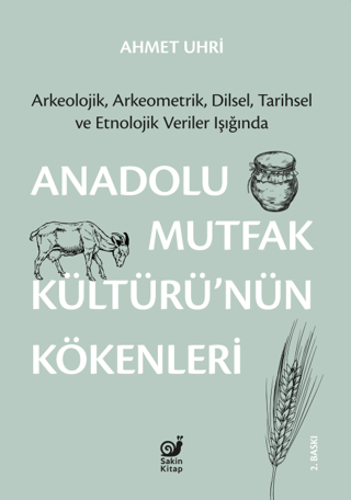 Anadolu Mutfak Kültürü’nün Kökenleri