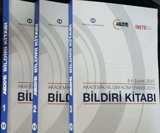 Akademik Bilişim Konferansı 4-6 Şubat 2015 Bildiri Kitabı : 1-3 cilt