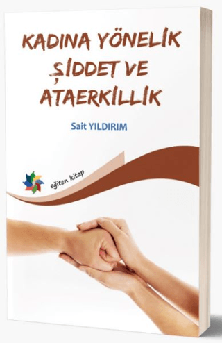 Kadına Yönelik Şiddet Ve Ataerkillik