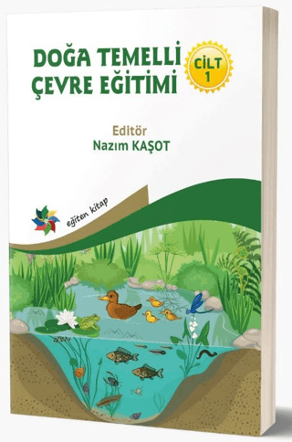 Doğa Temelli Çevre Eğitimi - Cilt: 1