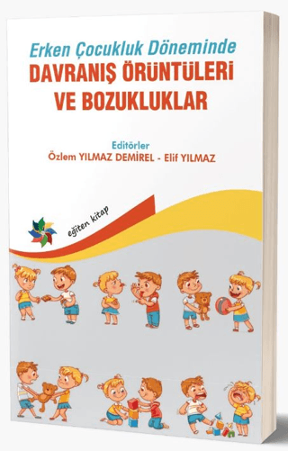 Erken Çocukluk Döneminde Davranış Örüntüleri Ve Bozukluklar