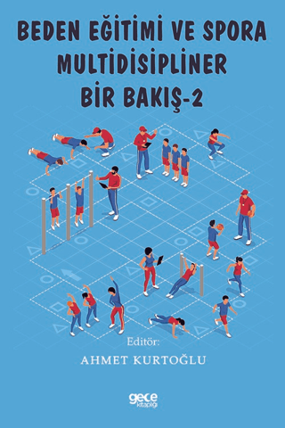 Beden Eğitimi ve Spora Multidisipliner Bir Bakış - 2