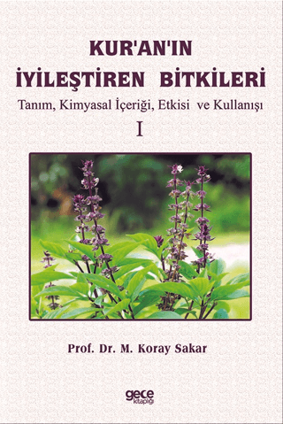 Kuranın İyileştiren Bitkileri Cilt 1