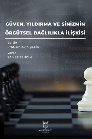 Güven, Yıldırma ve Sinizmin, Örgütsel Bağlılıkla İlişkisi