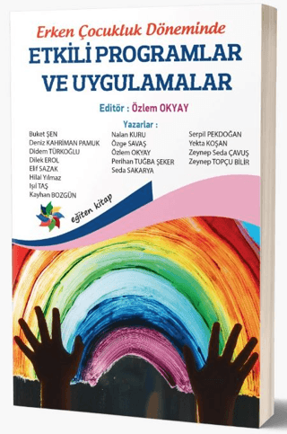 Erken Çocukluk Döneminde Etkili Programlar ve Uygulamalar