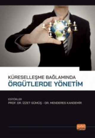 Küreselleşme Bağlamında Örgütlerde Yönetim