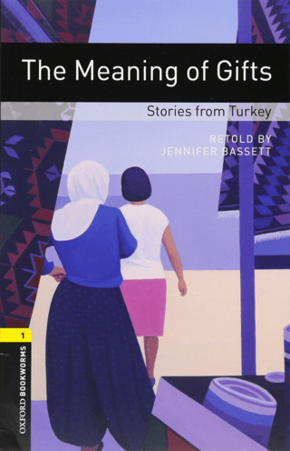 Bookworms Library 1: Meanıng Of Gıfts: Storıes From Turkey Mp3