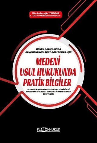 Medeni Usul Hukukunda Pratik Bilgiler