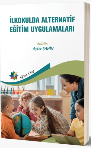 İlkokulda Alternatif Eğitim Uygulamaları