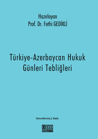 Türkiye-Azerbaycan Hukuk Günleri Tebliğleri