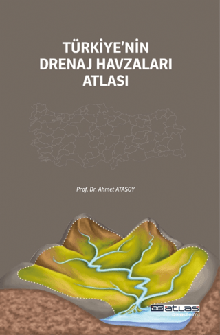 Türkiye’nin Drenaj Havzaları Atlası
