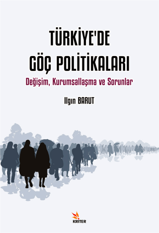 Türkiye’de Göç Politikaları
