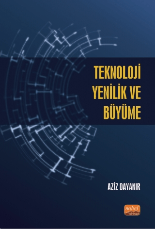 Teknoloji, Yenilik ve Büyüme