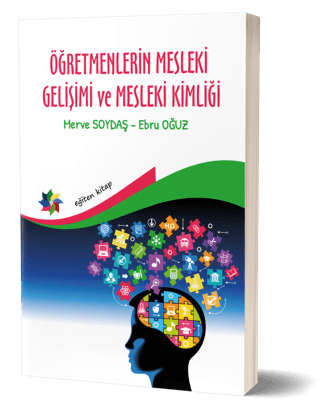 Öğretmenlerin Mesleki Gelişimi ve Mesleki Kimliği
