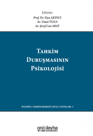 Tahkim Duruşmasının Psikolojisi