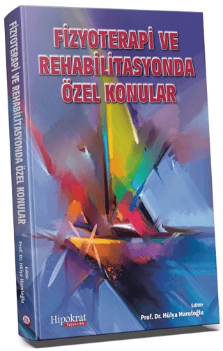 Fizyoterapi ve Rehabilitasyonda Özel Konular
