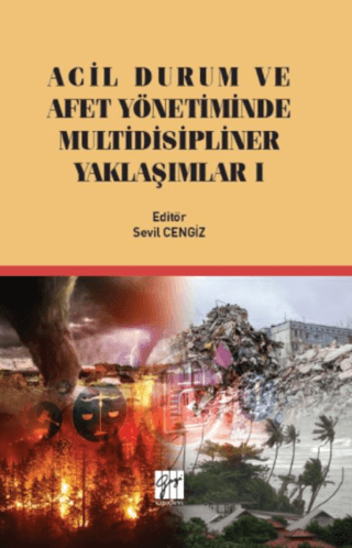 Acil Durum ve Afet Yönetiminde Multidisipliner Yaklaşımlar 1