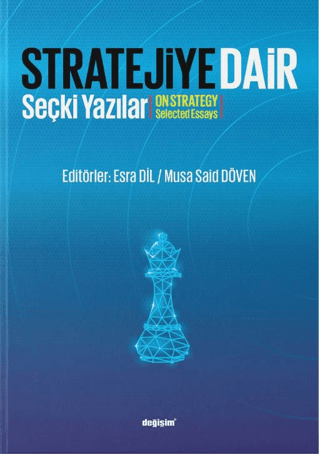 Stratejiye Dair - Stratejiye Dair Seçki Yazılar